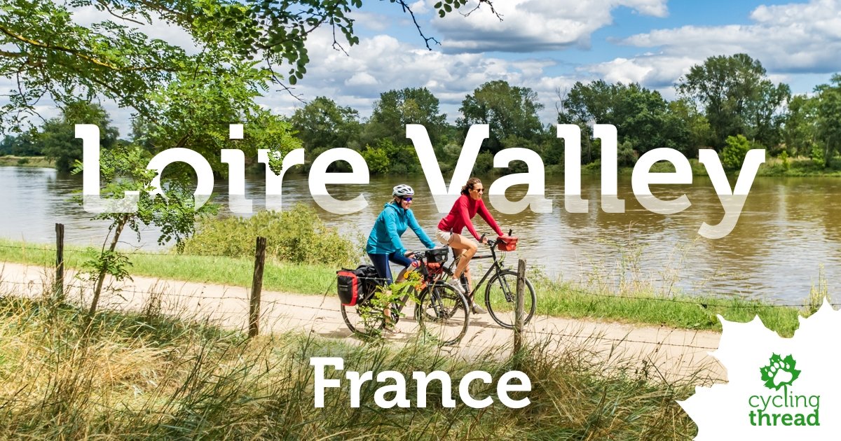 Eurovelo 6 and the Loire à Vélo